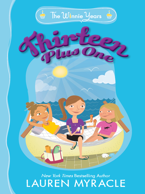 Title details for Thirteen Plus One by Lauren Myracle - Available